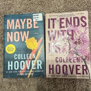 Two Colleen Hoover books. Maybe now. It ends with us.